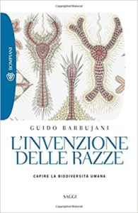 Guido Barbujani : L'INVENZIONE DELLE RAZZE :