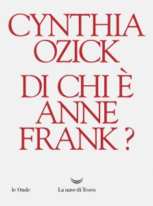 Ozick-Di-chi-è-anne-frank