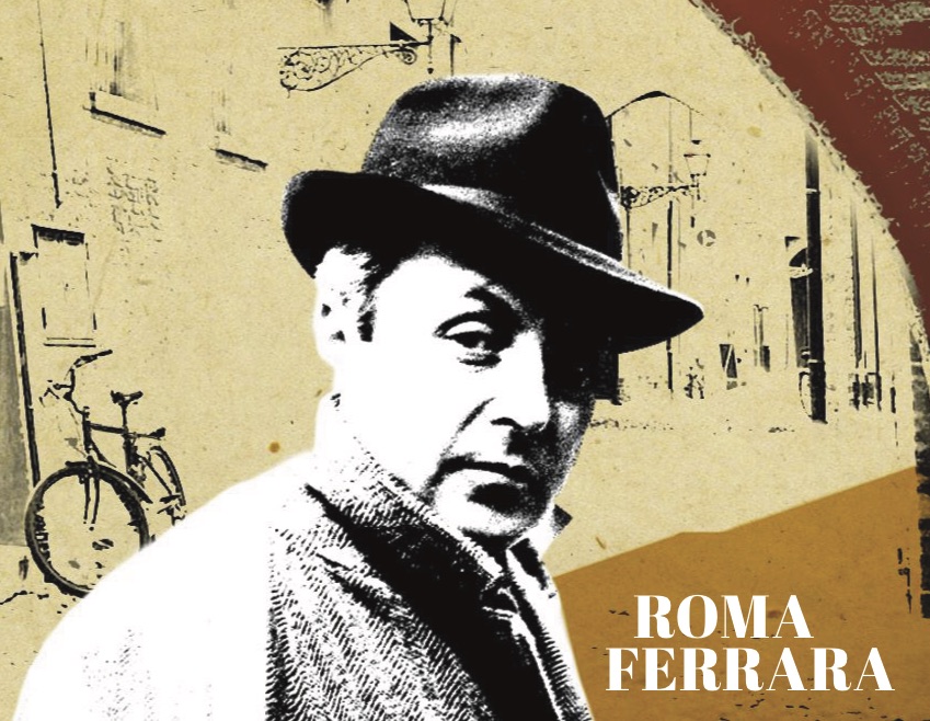 Qui Ferrara – Cento anni di Bassani