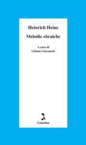 Heinrich Heine : MELODIE EBRAICHE : Giuntina