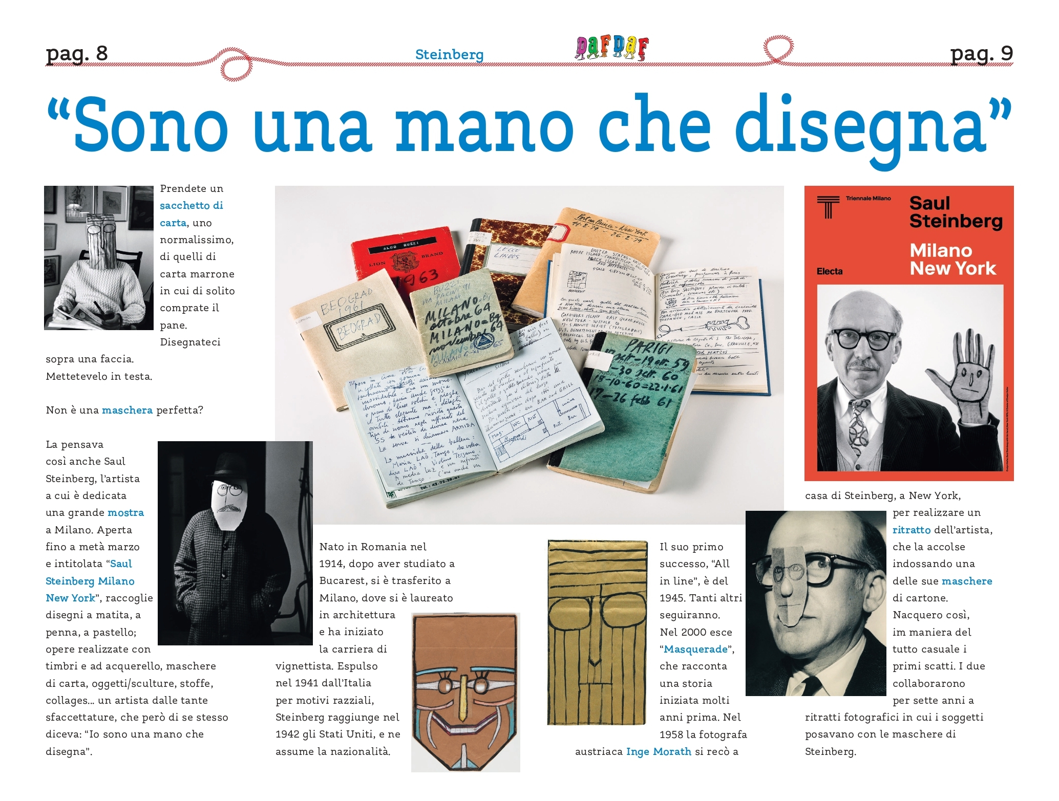 “Sono una mano che disegna”
