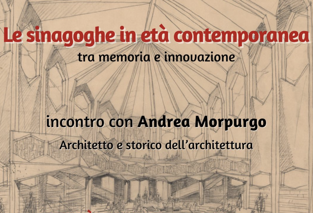 ARCHITETTURA – Incontro sulle sinagoghe post-belliche con l’architetto Andrea Morpurgo